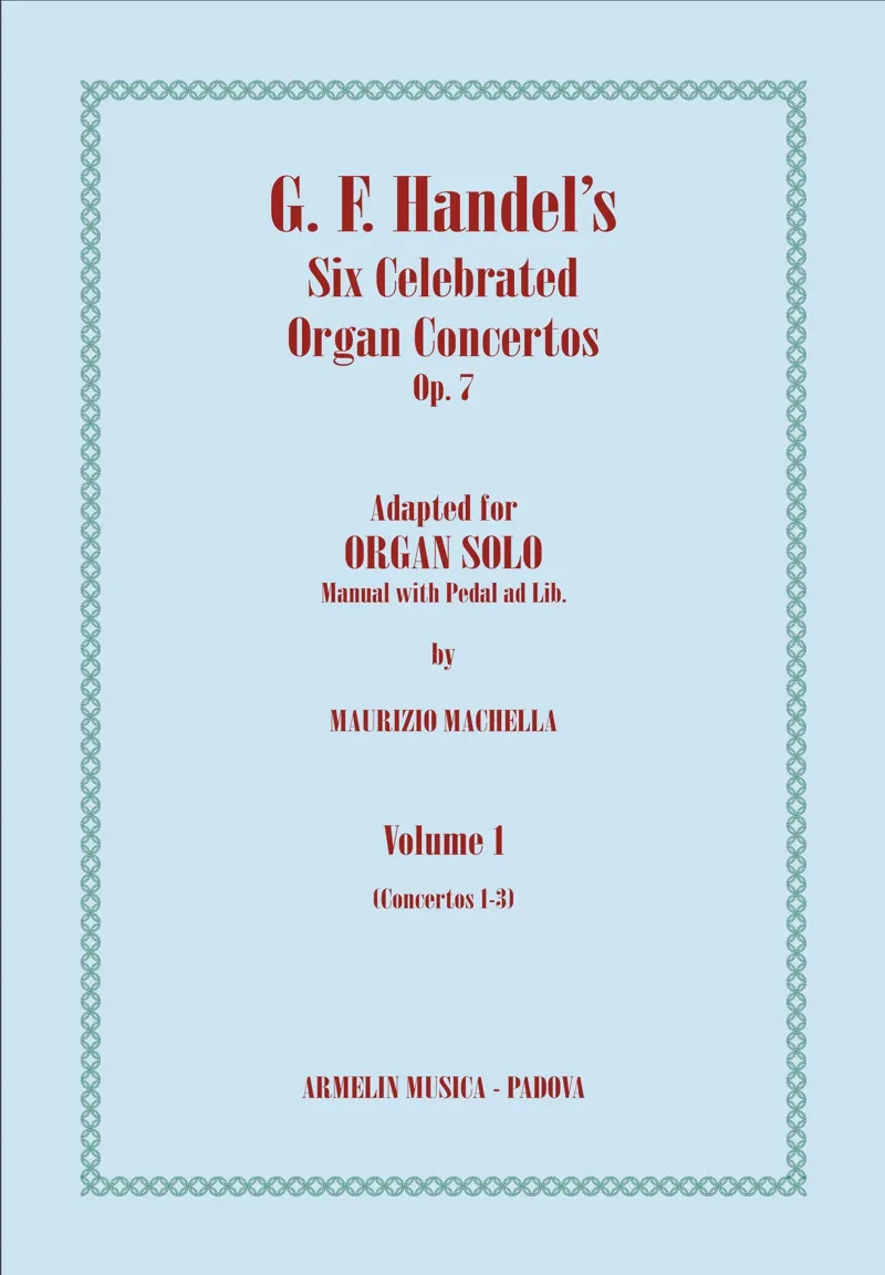 Armelin Musica Handel Six Organ Concertos Op. 7 vol. 1 noty