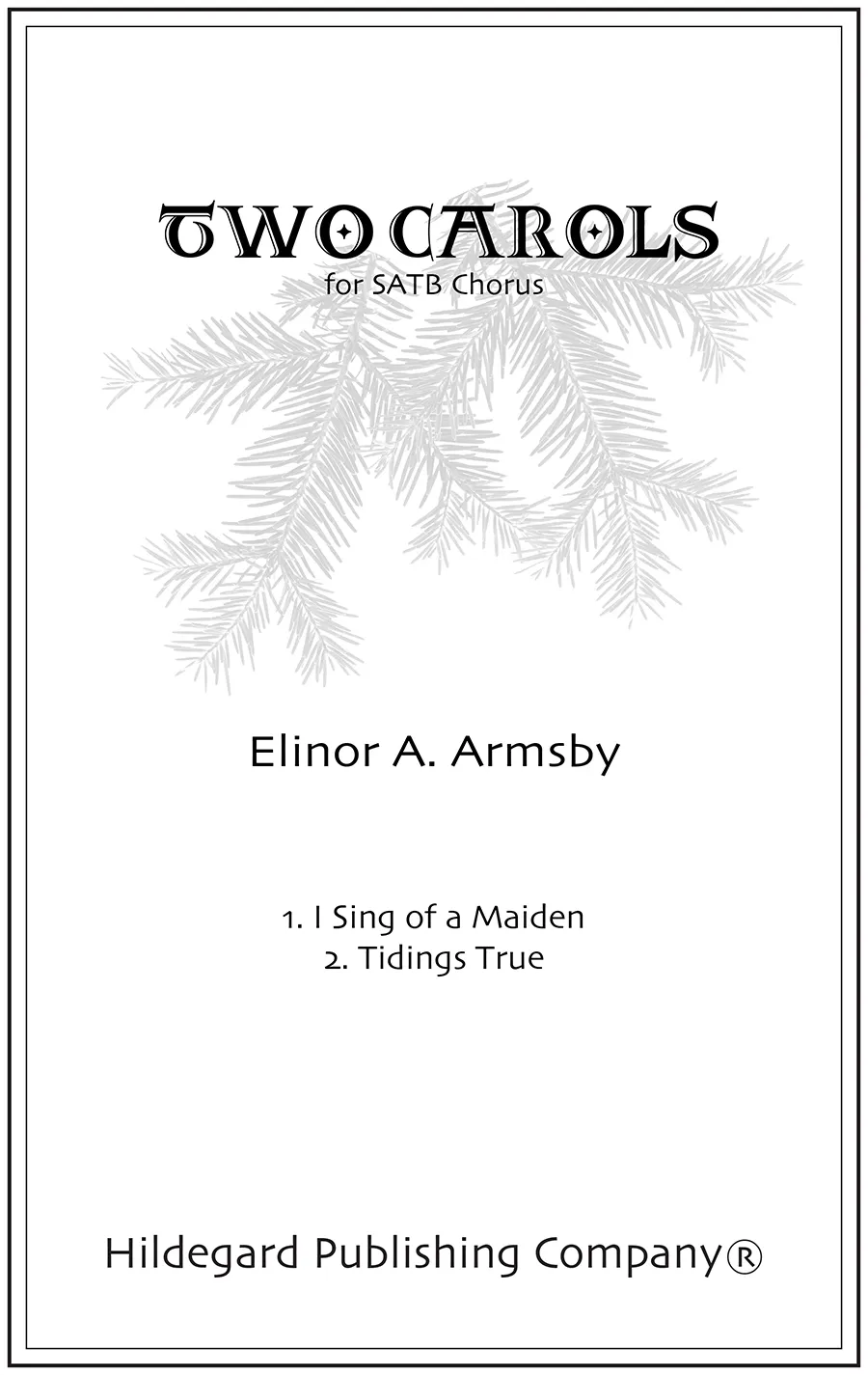 Hildegard Two Carols Armsby noty pro smíšený sbor SATB