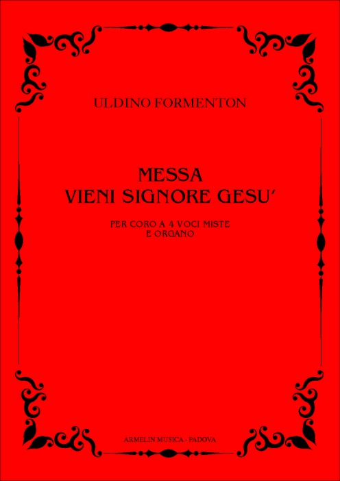 Armelin Musica Messa Vieni Signore Gesù noty