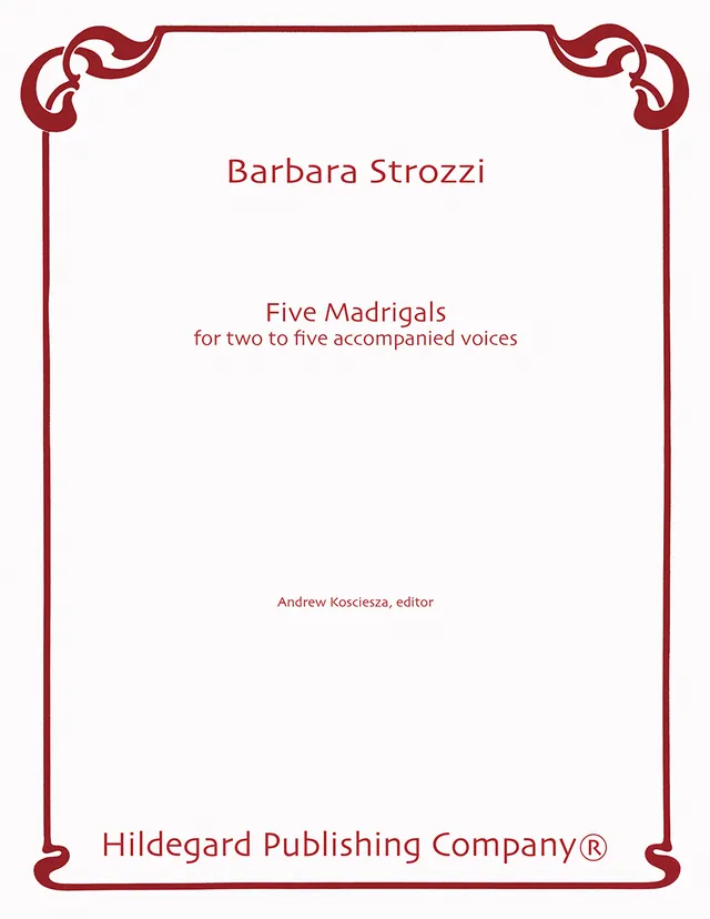 Hildegard Publishing Five Madrigals noty 2–5 hlasů Barbara Strozzi