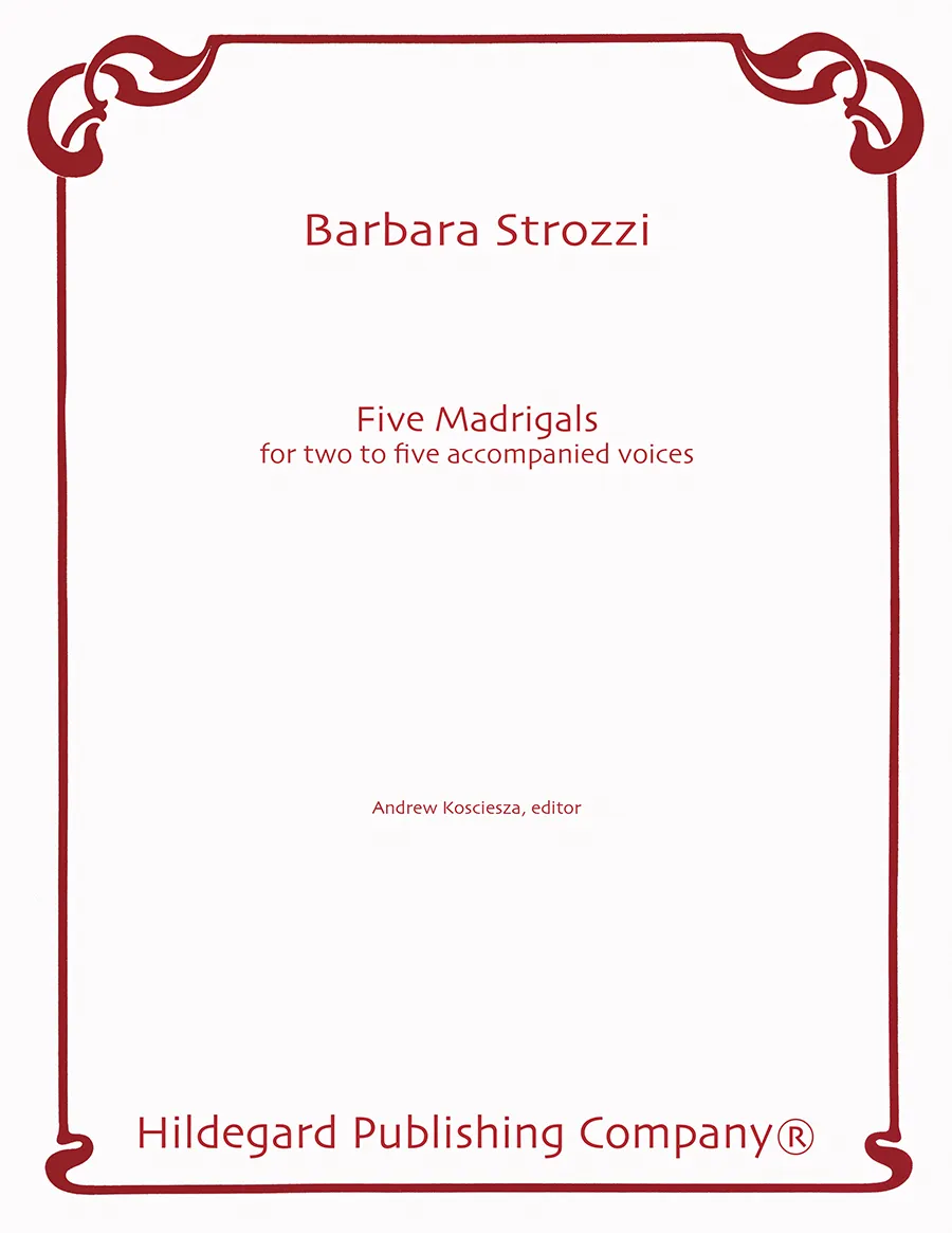 Hildegard Publishing Five Madrigals noty 2–5 hlasů Barbara Strozzi
