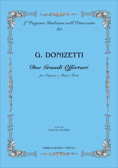 Armelin Musica Due Grandi Offertori noty pro varhany