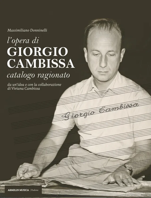 Armelin Musica L’Opera di Giorgio Cambissa noty
