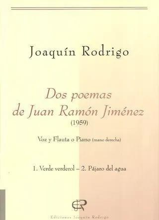 Ediciones Joaquín Rodrigo Dos poemas de Juan Ramón Jiménez zpěv