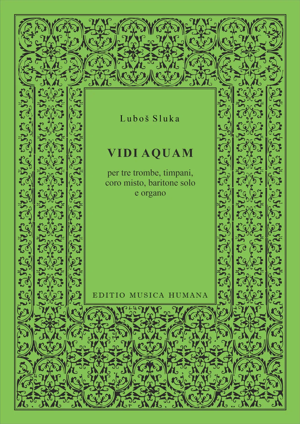 Editio Musica Humana Vidi Aquam noty pro sbor a varhany 22 stran