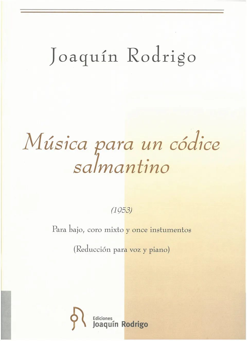 Ediciones Joaquín Rodrigo Música para un códice salmantino výtah