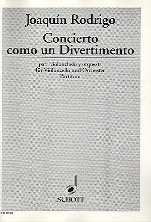 Ediciones Joaquín Rodrigo Concierto como un divertimento noty pro violoncello