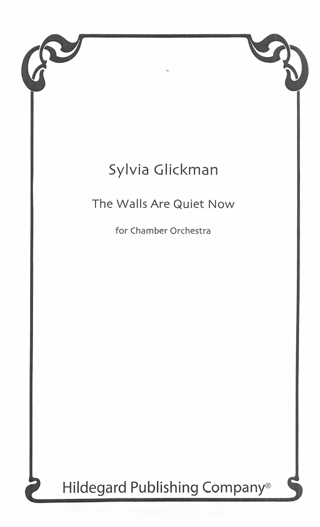 Sylvia Glickman The Walls Are Quiet Now partitura studie
