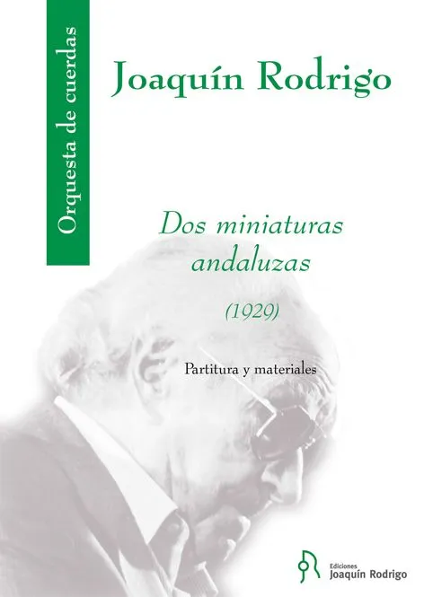 Ediciones Joaquín Rodrigo Dos miniaturas andaluzas noty smyčcový orchestr